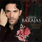 Agustín Barajas - Entre copla y flamenco