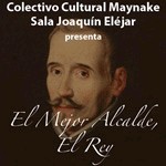 El mejor Alcalde, El Rey