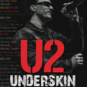 U2 UNDERSKIN - International Tribute Show