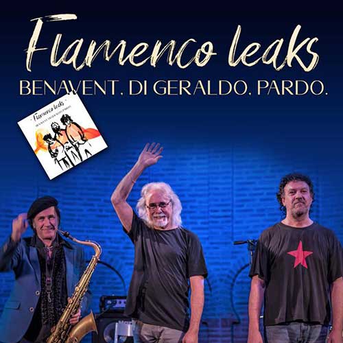 Flamenco Leaks: Benavent - Di Geraldo - Pardo