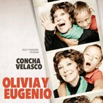 Concha Velasco en: "Olivia y Eugenio"