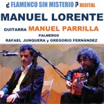 ¿Flamenco sin misterio? - Manuel Lorente