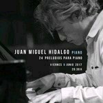 Juan Miguel Hidalgo - 24 Preludios para piano