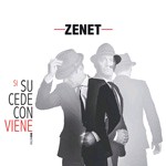 Tony Zenet - Si sucede conviene