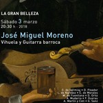 José Miguel Moreno, vihuela y guitarra barroca