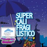 Supercalifragilístico - El Musical