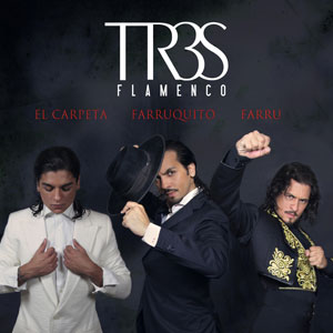 TR3S FLAMENCO