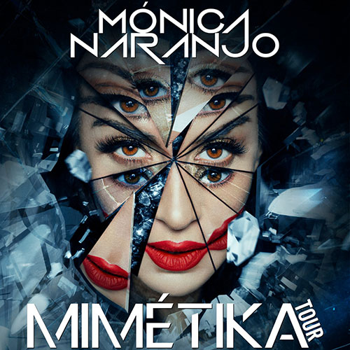 Mónica Naranjo - Mimétika Tour