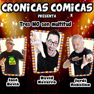 Crónicas cómicas - Tres no son multitud
