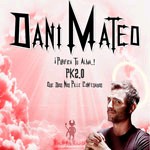 Dani Mateo - PK 2.0