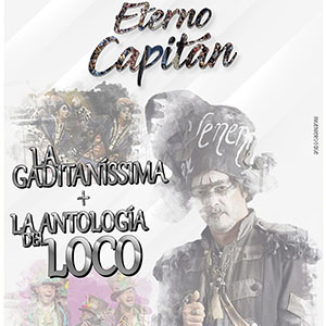 La Gaditaníssima + La Antología del Loco