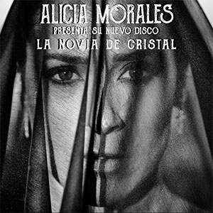 Alicia Morales - La novia de cristal