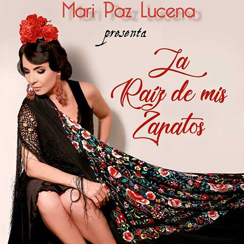 Mari Paz Lucena - La raíz de mis zapatos