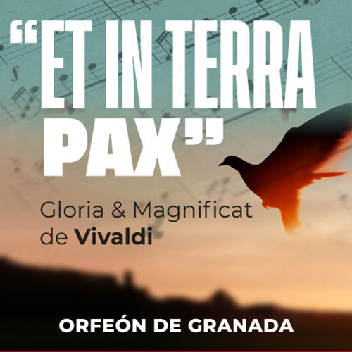 Orfeón de Granada - Et in Terra Pax