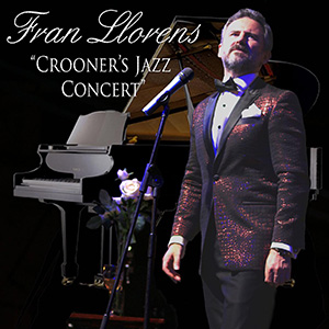 Fran Llorens - Crooner's Jazz Concert