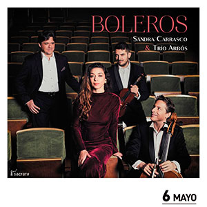 Boleros - Sandra Carrasco & Trío Arbós