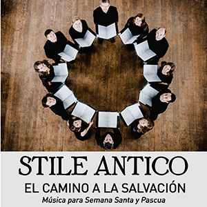 Stile Antico - El Camino a la Salvación