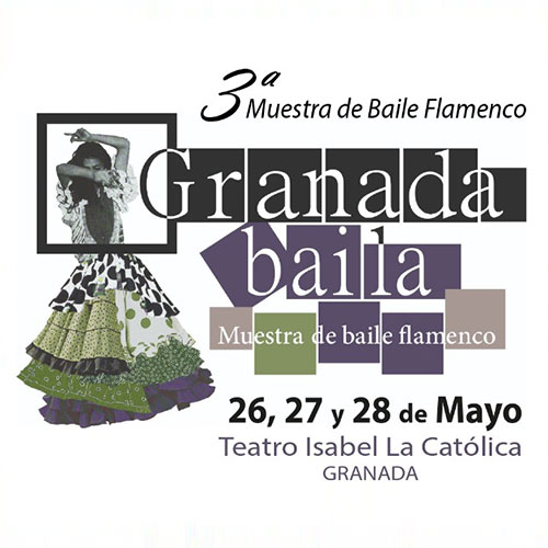 Granada Baila - 3ª Muestra de Baile Flamenco