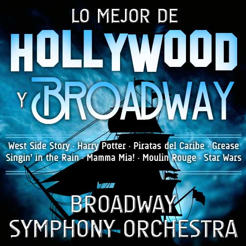 Lo mejor de Hollywood y Broadway
