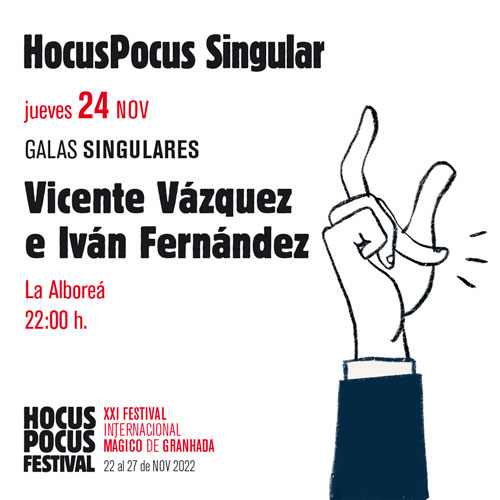Galas Singulares. Vicente Vázquez e Iván Fernández