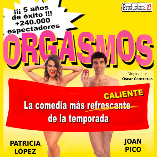 Orgasmos, la comedia
