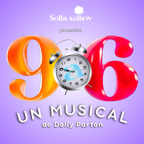 Solla Sollew - 9 a 6 un musical de Dolly Parton