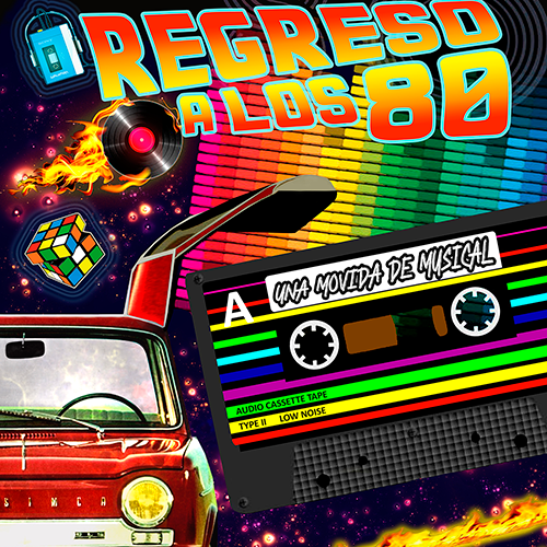 Regreso a los 80. Una movida de musical