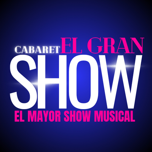 El Gran Show - El Musical