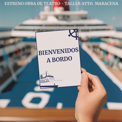 Bienvenidos a bordo