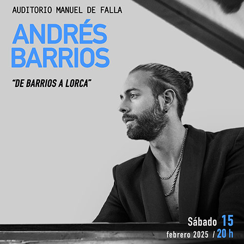 Andrés Barrios, piano - De Barrios a Lorca