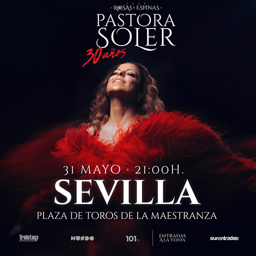 Pastora Soler - Tour Rosas y Espinas - Sevilla