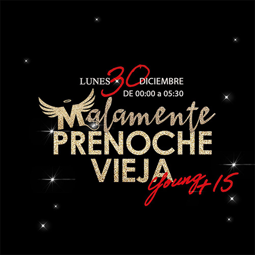 Malamente - PRENOCHEVIEJA young +15