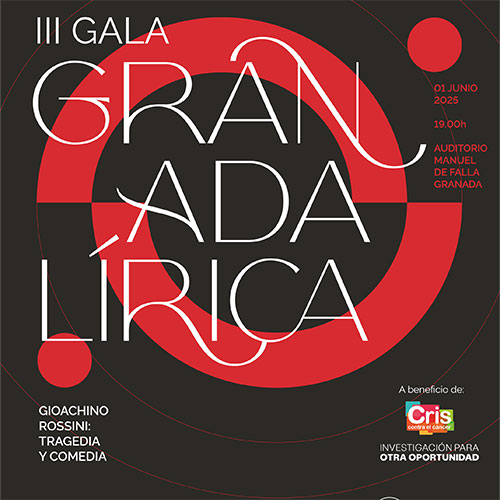 GRANADA LÍRICA III. Rossini: Tragedia y Comedia