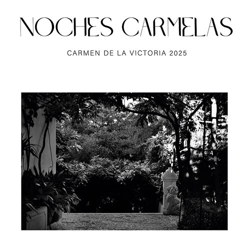 Noches Carmelas - Carmen de la Victoria 2025