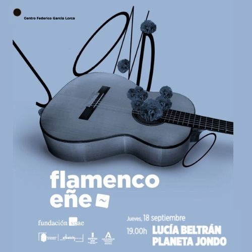 Flamenco Ñ: Lucía Beltrán - Planeta Jondo
