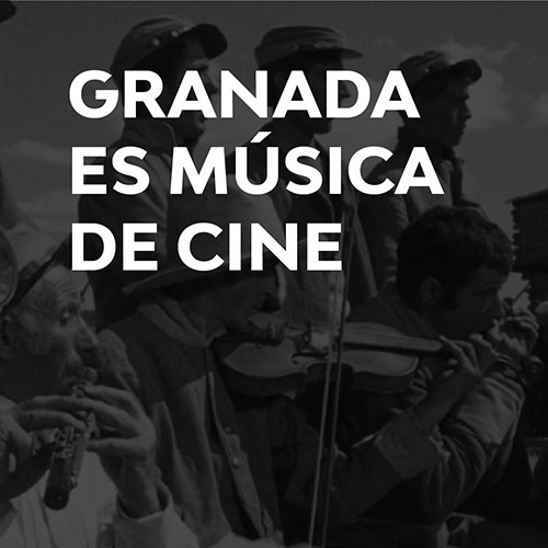 Granada es música de cine