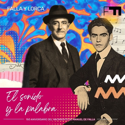 Falla y Lorca - El sonido y la palabra