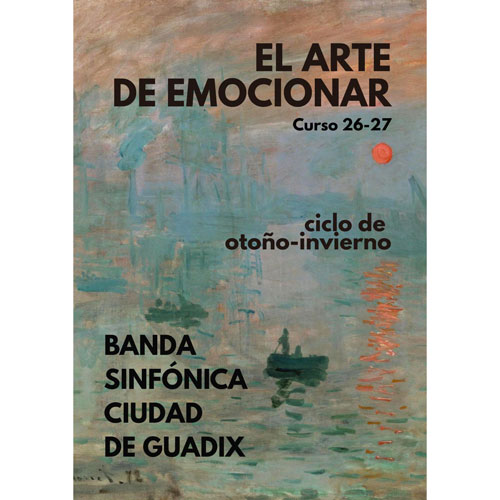 Banda Sinfónica de Guadix - El arte de emocionar