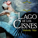 El Lago de los Cisnes - Royal Russian Ballet