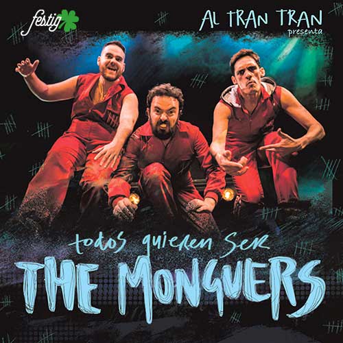 Todos quieren ser The Monguers